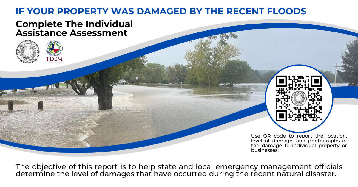 If Your Property Was Damaged by the Recent Floods, Complete the Individual Assistance Assessment